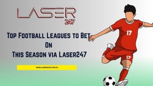 Football betting leagues Laser247